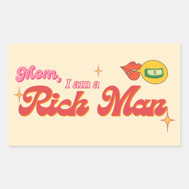 Maman, je suis un Stickers Homme Riche (Devant)