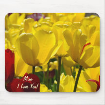 Maman je t'aime ! tapis de souris qualité Tulipes 