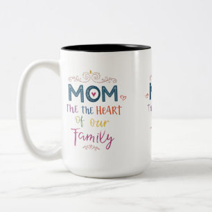Maman : Le coeur de notre famille" Mug à deux tons