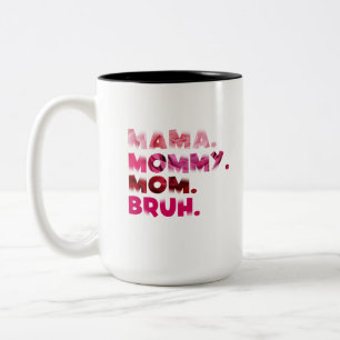 Maman maman maman maman bruh mug drôle cadeaux mam