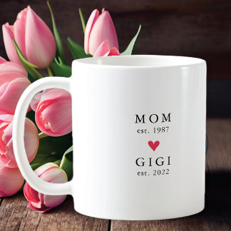Maman moderne | Gigi Year Est. Café Mug