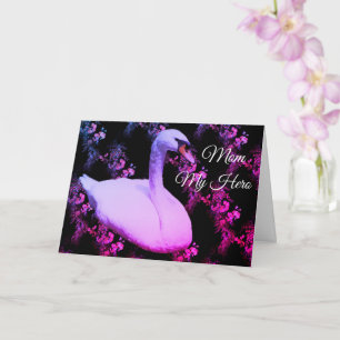 Maman Mon Héros Regal Swan Carte d'anniversaire