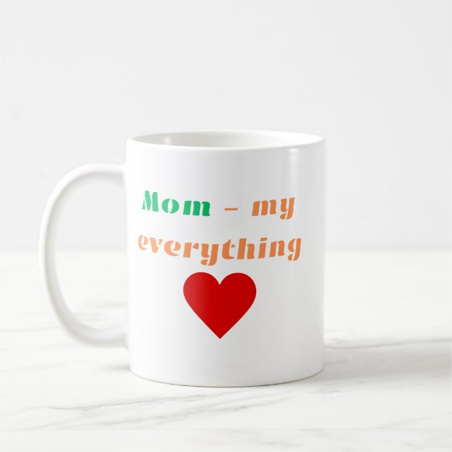 Maman - Mon tout Mug (Gauche)