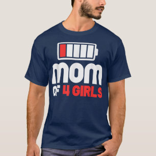 Maman of 4 Girls Funny Mother's Day T-shirt Copie