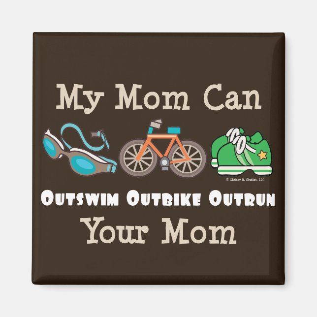 Maman Outswim Outbike Outrun Triathlon Magnet (Devant)