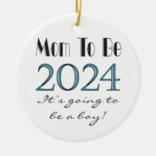 Maman sera bébé garçon 2024 Ornement
