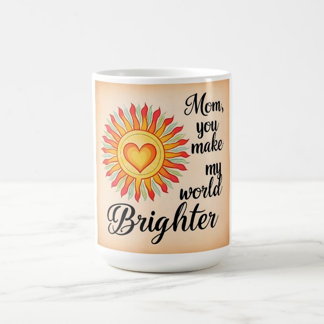 Maman Tasse De Café - Tu Rends Mon Monde Plus Bril (Centre)