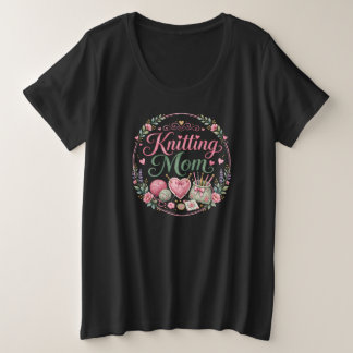 Maman Tricoteuse - T-Shirt Grande Taille