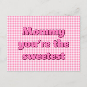 Maman, tu es la carte postale de la fête des mères