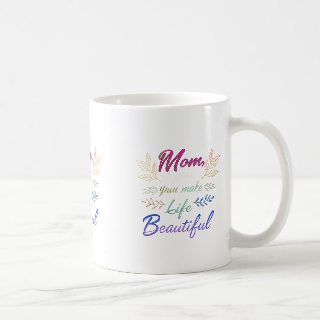 Maman, tu fais la vie belle" - Classique 11 oz Mug (Droite)