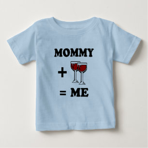 Maman + Vin = je T-shirt de bébé