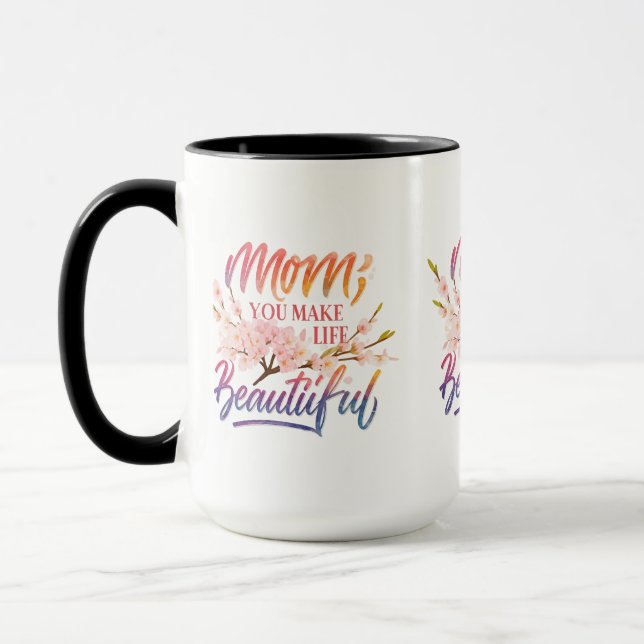 Maman, vous rendez la vie belle" - Mug Combo 15 oz (Gauche)
