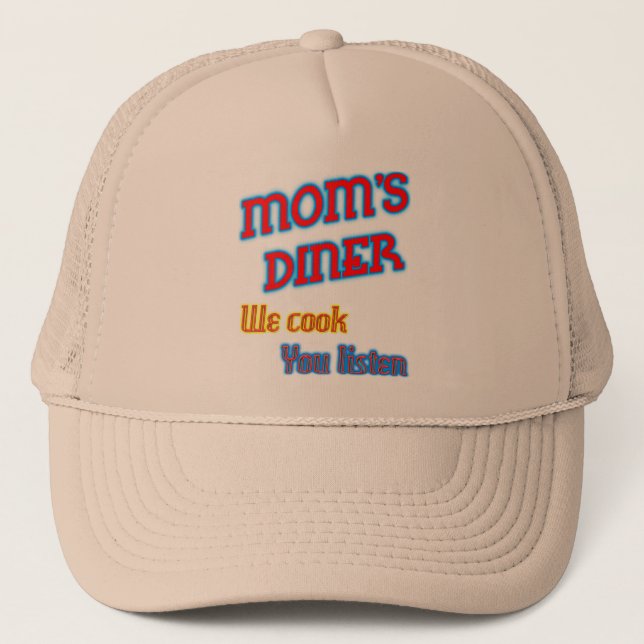 Maman's Diner We Cook You Listen Funny Casquette (Devant)
