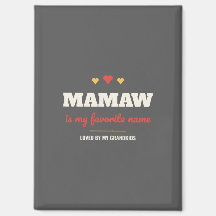Mamaw Est Mon Aimant De Nom Préféré
