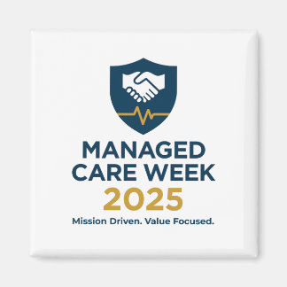 Managed Care Week 2025 - 2.25 Inch Magnet