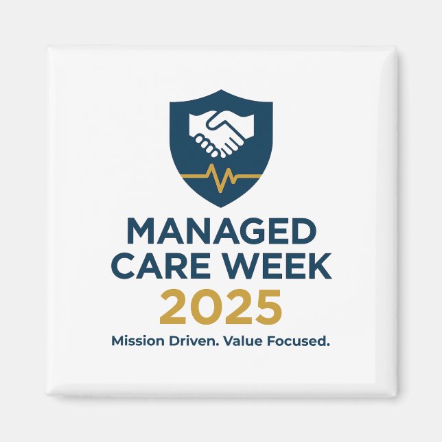 Managed Care Week 2025 - 2.25 Inch Magnet (Devant)