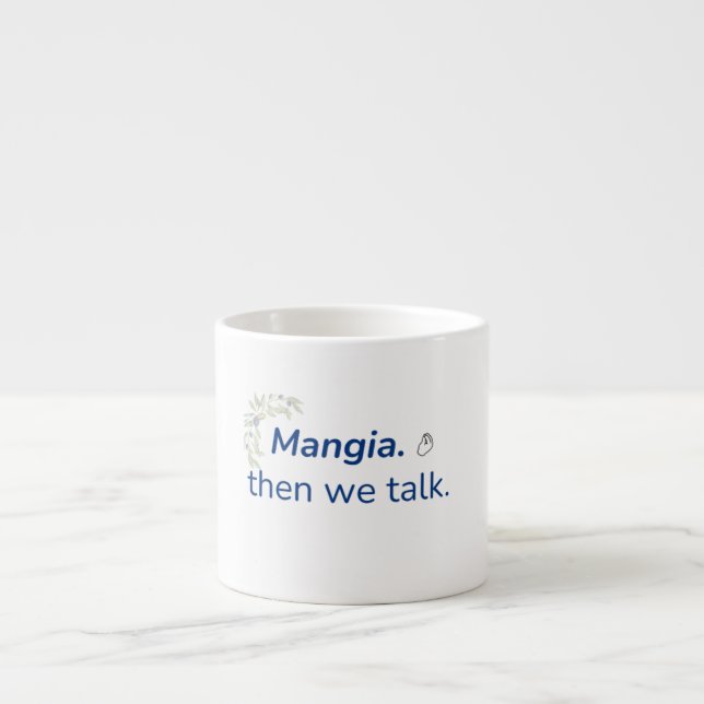 Mange. Ensuite, nous discutons Mug à espresso (Devant)