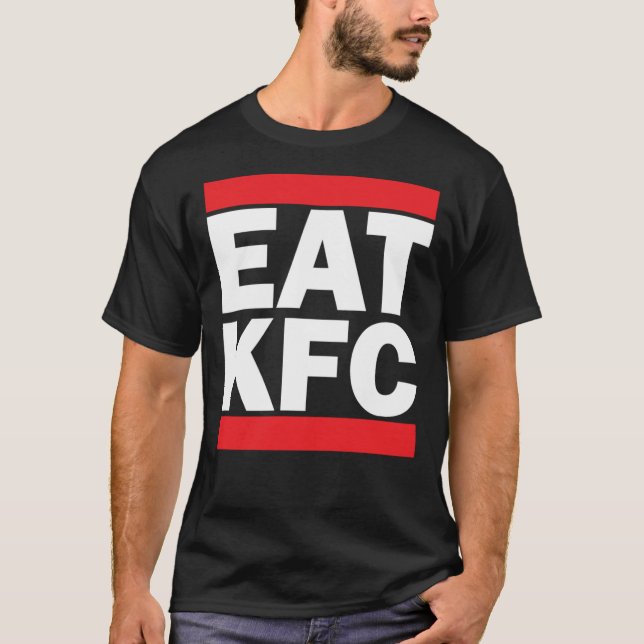 Mange KFC ! T-shirt indispensable (Devant)