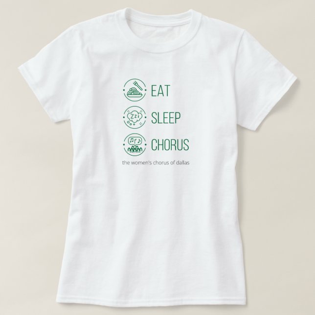 Mange Vert. Dormir. Chorus. T-shirt (Design devant)