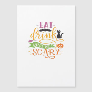Manger, boire et être effrayant Citation & Design