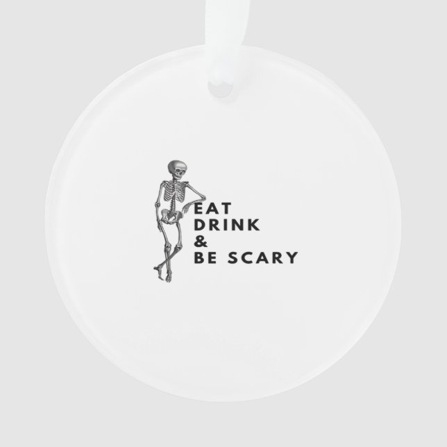 Manger Boire Et Être Effrayant Halloween Squelette (devant)