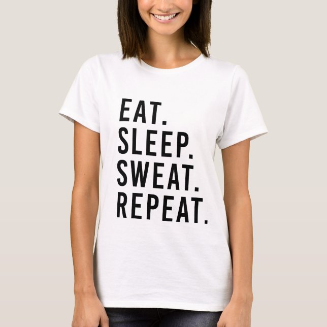 MANGER.DORMIR. DOUTEZ.RECOMMENCER. T-shirt Fitness (Devant)