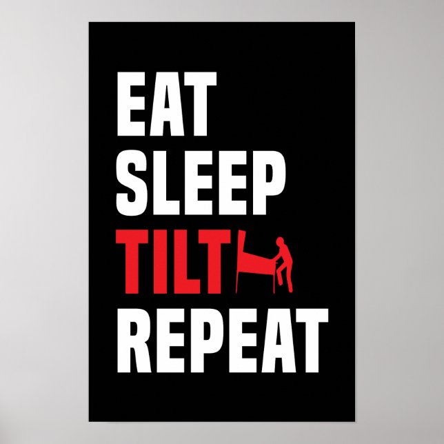 Manger, Dormir, Étaler, Répéter - Poster de pinbal (Devant)