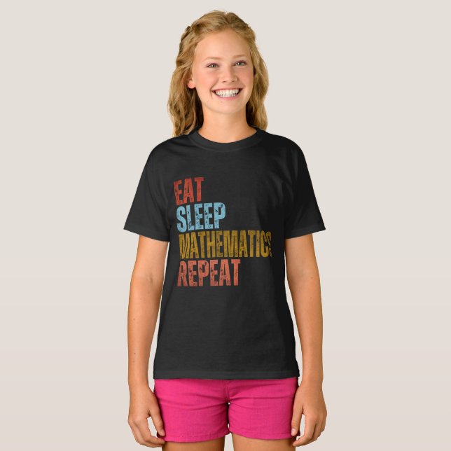 MANGER DORMIR MATHÉMATIQUES RÉPÉTER T-Shirt (Devant entier)
