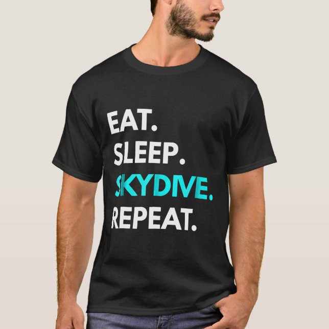 Manger Dormir Sauter en parachute Répéter T-shirts (Devant)