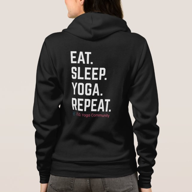 Manger. Dormir. Yoga. Répéter. |  Sweat à capuche  (Dos)