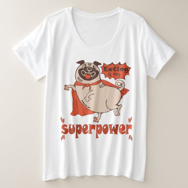 Manger est mon super-puissance rouge carlin style  (Design devant)
