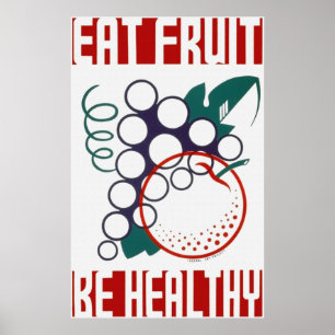 Manger Fruit Be Healthy Poster
