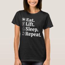 Manger Lever Dormir Répéter T-Shirt Drôle de Gym