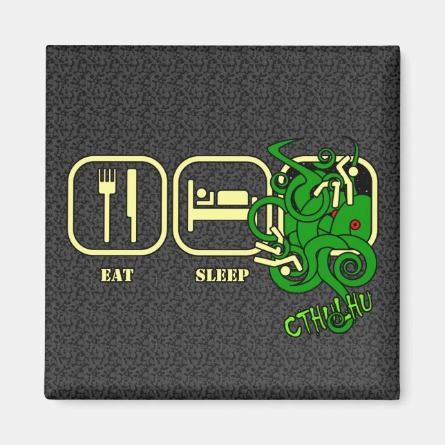 Manger - Sommeil - Magnet Cthulhu (Devant)