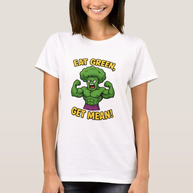 Manger Vert Devenir Méchant T-Shirt de Gym pour Fe (Devant)