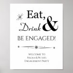 Mangez boire et être engagé Affiche de bienvenue r<br><div class="desc">Ça va être une fête de fiançailles,  alors habillez votre décor de fête avec cette affiche rétro branlante Eat,  Drink & Be Engaged!. Fournitures de partie correspondant disponibles.</div>