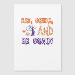Mangez, Buvez Et Soyez Drôle Et Branché Effrayant