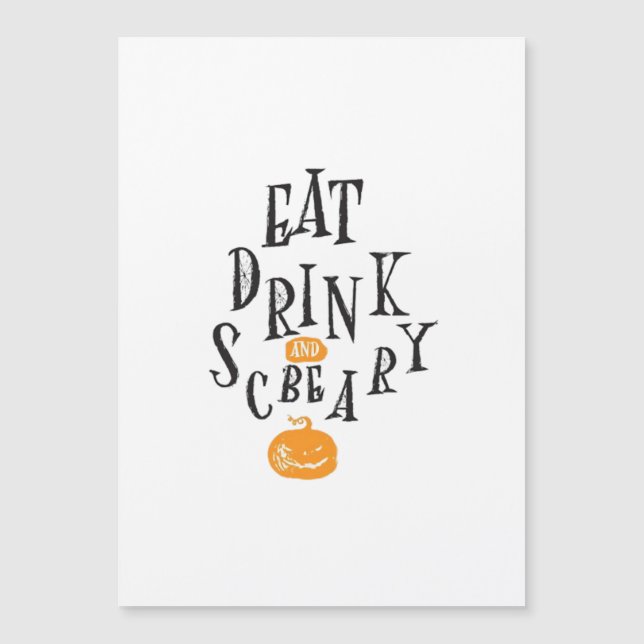 Mangez, buvez et soyez effrayant Joyeux Halloween  (Devant)