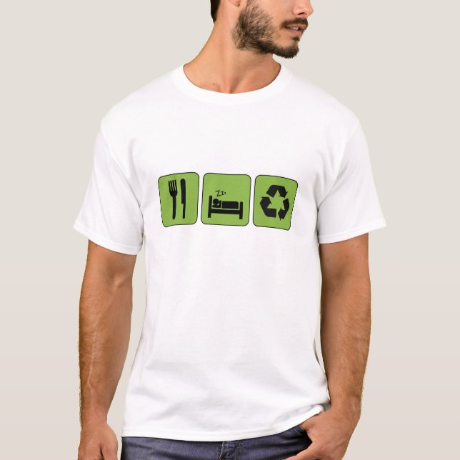 Mangez, dormez, réutilisez le T-shirt (Devant)