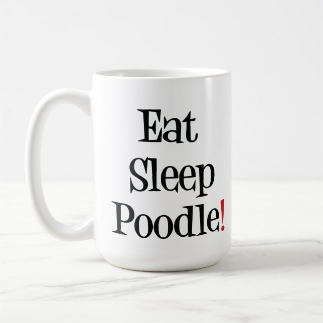 Mangez la tasse de caniche de sommeil (Gauche)