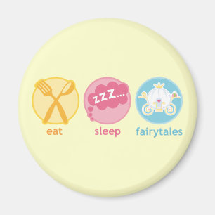 Mangez le sommeil Fairytales Fridge Magnet Cadeau