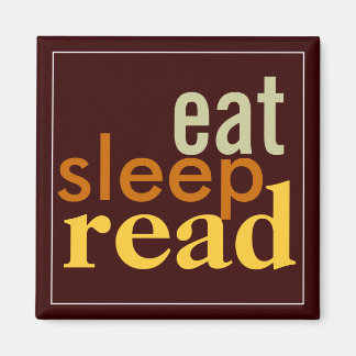 Mangez le sommeil Lire les couleurs Muet Magnet