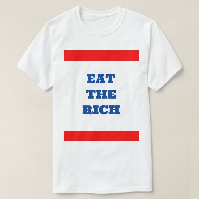 Mangez Le T-shirt Riche (Design devant)