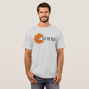 Mangez les riches - Funny socialiste Pizza T-Shirt