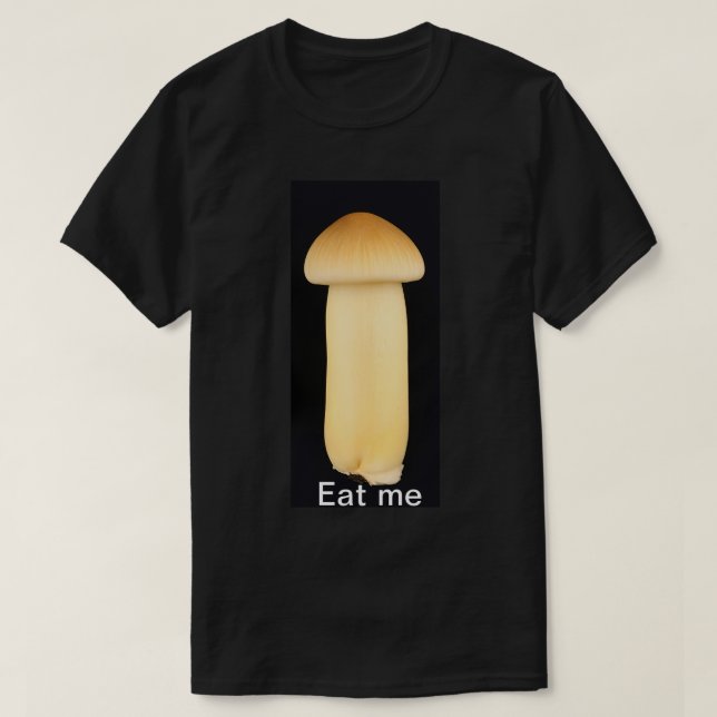 Mangez-moi Tshirt champignon (Design devant)