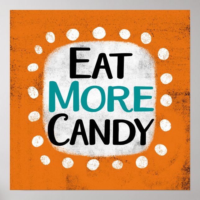 Mangez Plus Candy Poster Wall Art (Devant)