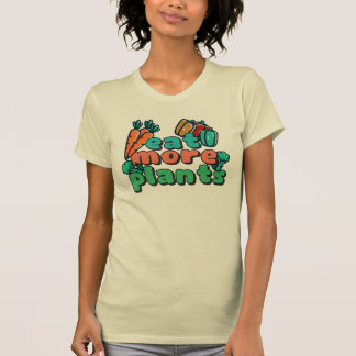 Mangez plus de T-shirt féminin Plante