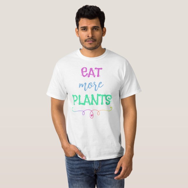 Mangez plus de T-shirt Plante (Devant entier)