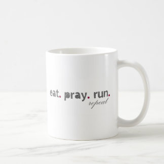 mangez. priez. courez. Tasse de café