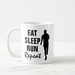 Mangez Sleep Run Répétez la tasse de café drôl
